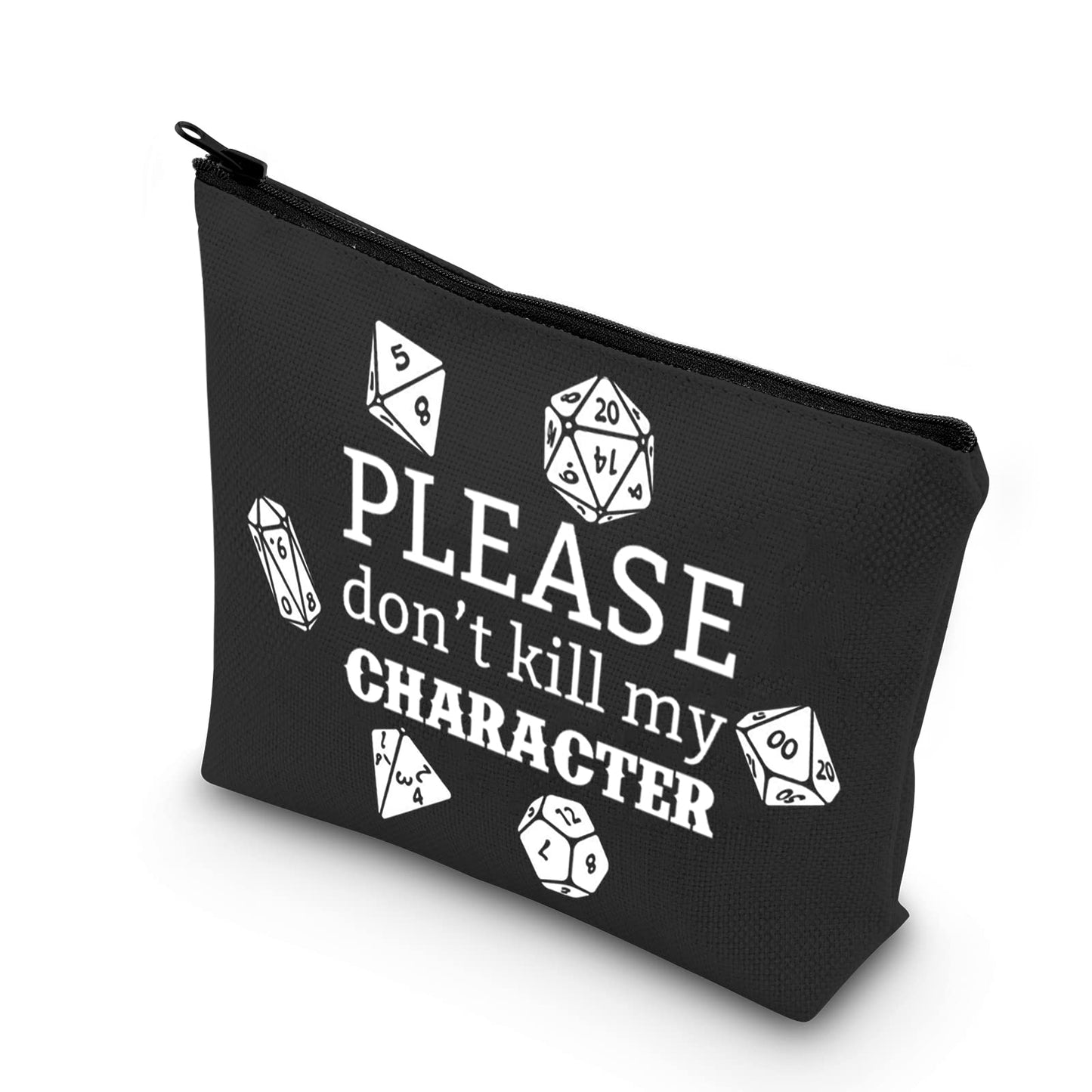 TSOTMO Novelty Gamer Gift Please Don’t Kill My Character Zipper Pouch DND Dice Storage Bag (Kill character)