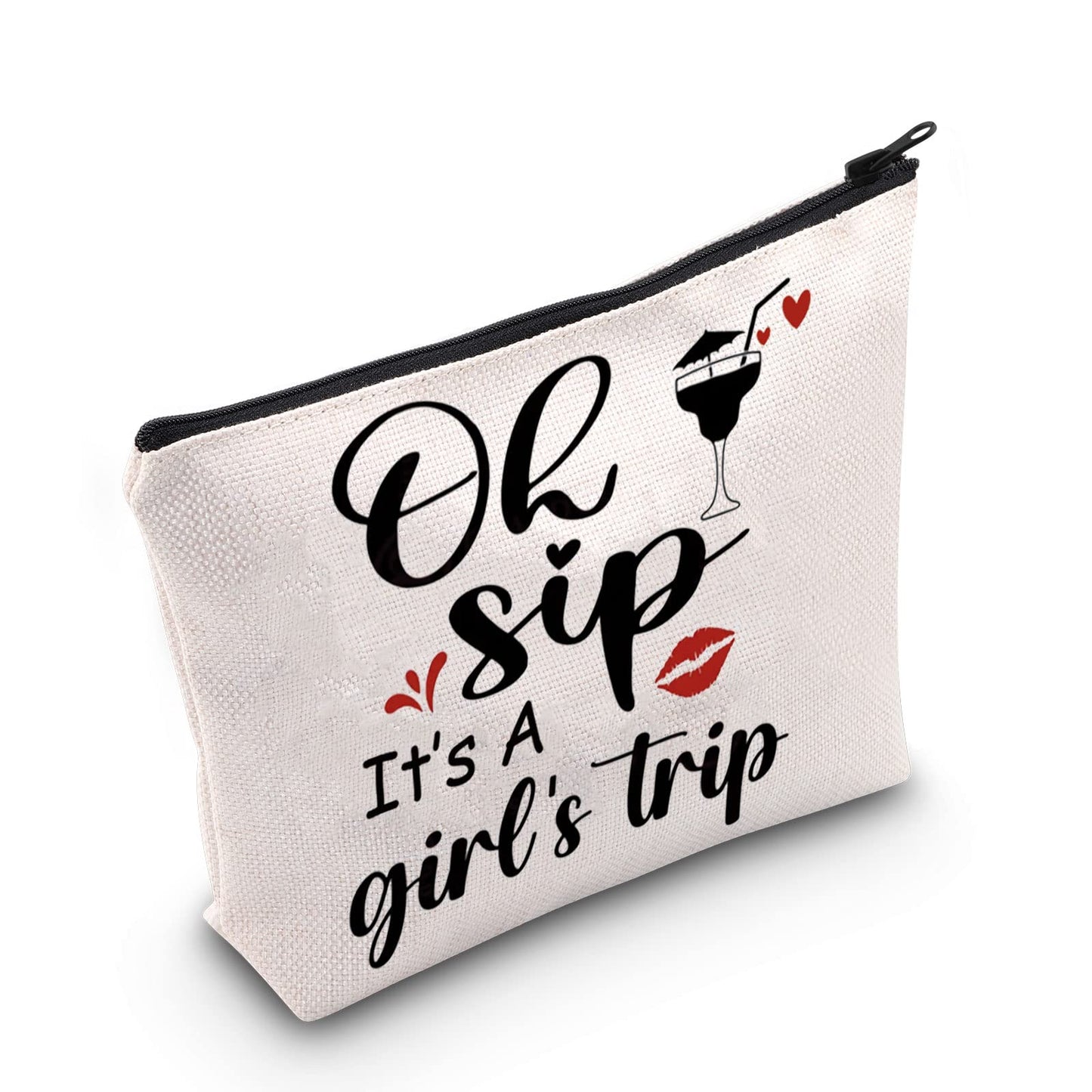 POFULL Girls Vacation Gift Friend Travel Gift Oh Sip It's A Girl's Trip Cosmetic Bag Girls Trip Gift (Oh Sip Girls Trip)